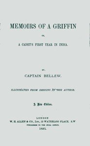 Memoirs of a griffin : $b Or, A cadet's first year in India