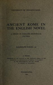 Ancient Rome in the English novel: a study in English historical fiction