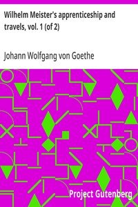 Cover of Wilhelm Meister's apprenticeship and travels, vol. 1 (of 2)