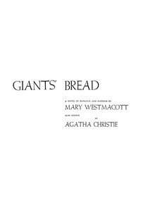 Giants' bread : $b A novel of romance and suspense