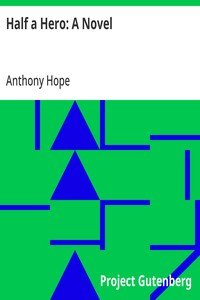 Half a Hero: A Novel