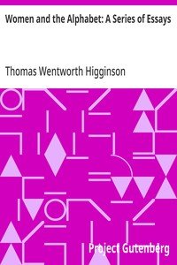 Women and the Alphabet: A Series of Essays