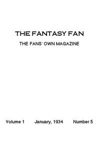 The Fantasy Fan, January 1934: The Fans' Own Magazine
