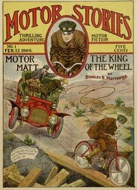 Motor Matt; or, The King of the Wheel: Motor Stories Thrilling Adventure Motor Fiction No 1.