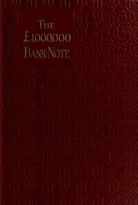 The £1,000,000 bank-note, and other new stories