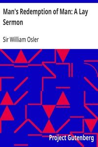 Man's Redemption of Man: A Lay Sermon