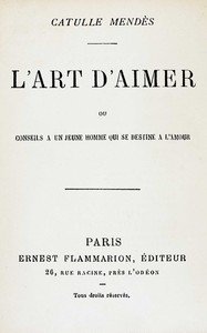 L'art d'aimer: ou conseils à un jeune homme qui se destine à l'amour