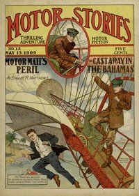 Motor Matt's Peril; or, Cast Away in the Bahamas: Motor Stories Thrilling Adventure Motor Fiction No. 12, May 15, 1909