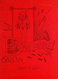 Davy and the Goblin: What Followed Reading 'Alice's Adventures in Wonderland'
