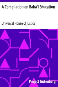 A Compilation on Bahá'í Education