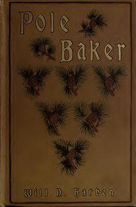 Pole Baker: A Novel