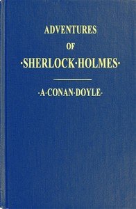 Adventures of Sherlock Holmes: Illustrated