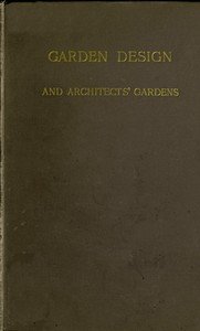 Garden Design and Architects' Gardens: Two reviews, illustrated, to show, by actual examples from British gardens, that clipping and aligning trees to make them 'harmonise' with architecture is barbarous, needless, and inartistic
