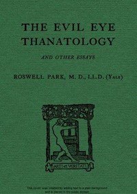 The Evil Eye, Thanatology, and Other Essays
