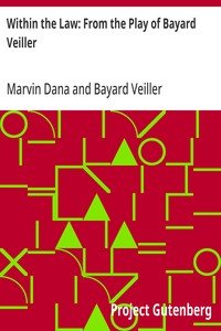 Within the Law: From the Play of Bayard Veiller