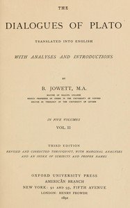 The dialogues of Plato in five volumes, Vol. 2 (of 5) : $b Translated into English with analyses and introductions