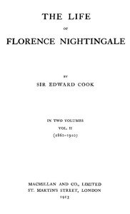 The Life of Florence Nightingale, vol. 2 of 2