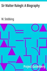 Sir Walter Ralegh: A Biography