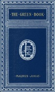 The Green Book; Or, Freedom Under the Snow: A Novel
