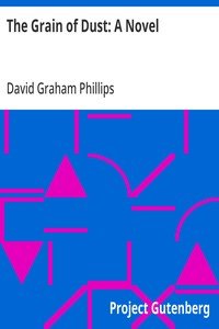 The Grain of Dust: A Novel